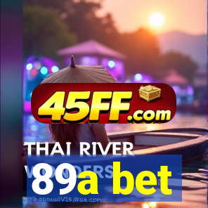 89a bet